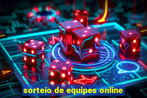 sorteio de equipes online